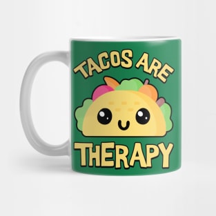 Tacos Are Therapy! Cute Taco Cartoon Mug